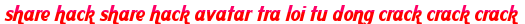 share hack share hack avatar tra loi tu dong crack crack crack moi